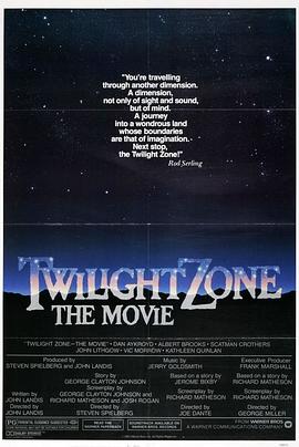 萝莉社app《阴阳魔界 Twilight Zone: The Movie》免费在线观看